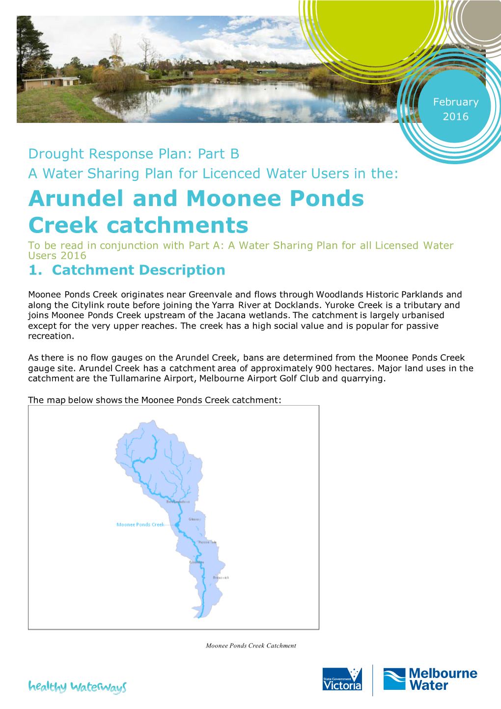 Arundel and Moonee Ponds Creek Catchments to Be Read in Conjunction with Part A: a Water Sharing Plan for All Licensed Water Users 2016 1
