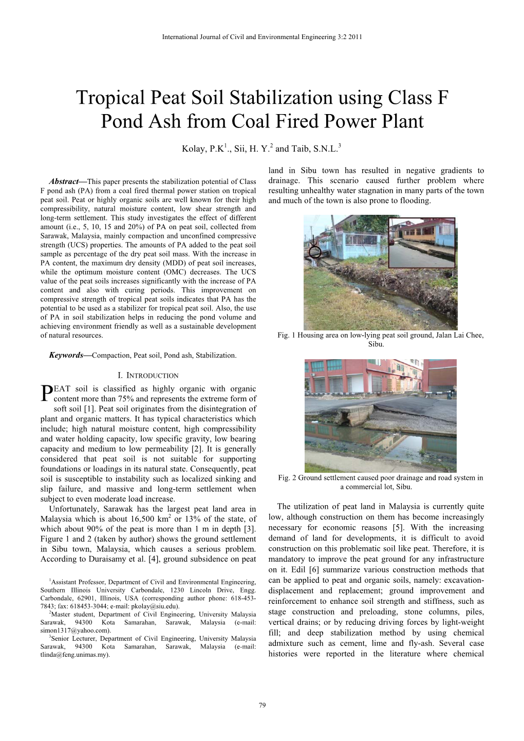 Tropical Peat Soil Stabilization Using Class F Pond Ash from Coal Fired Power Plant