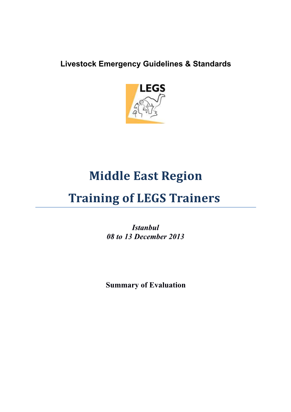 Istanbul: LEGS Training-Of-Trainers Report December 2013