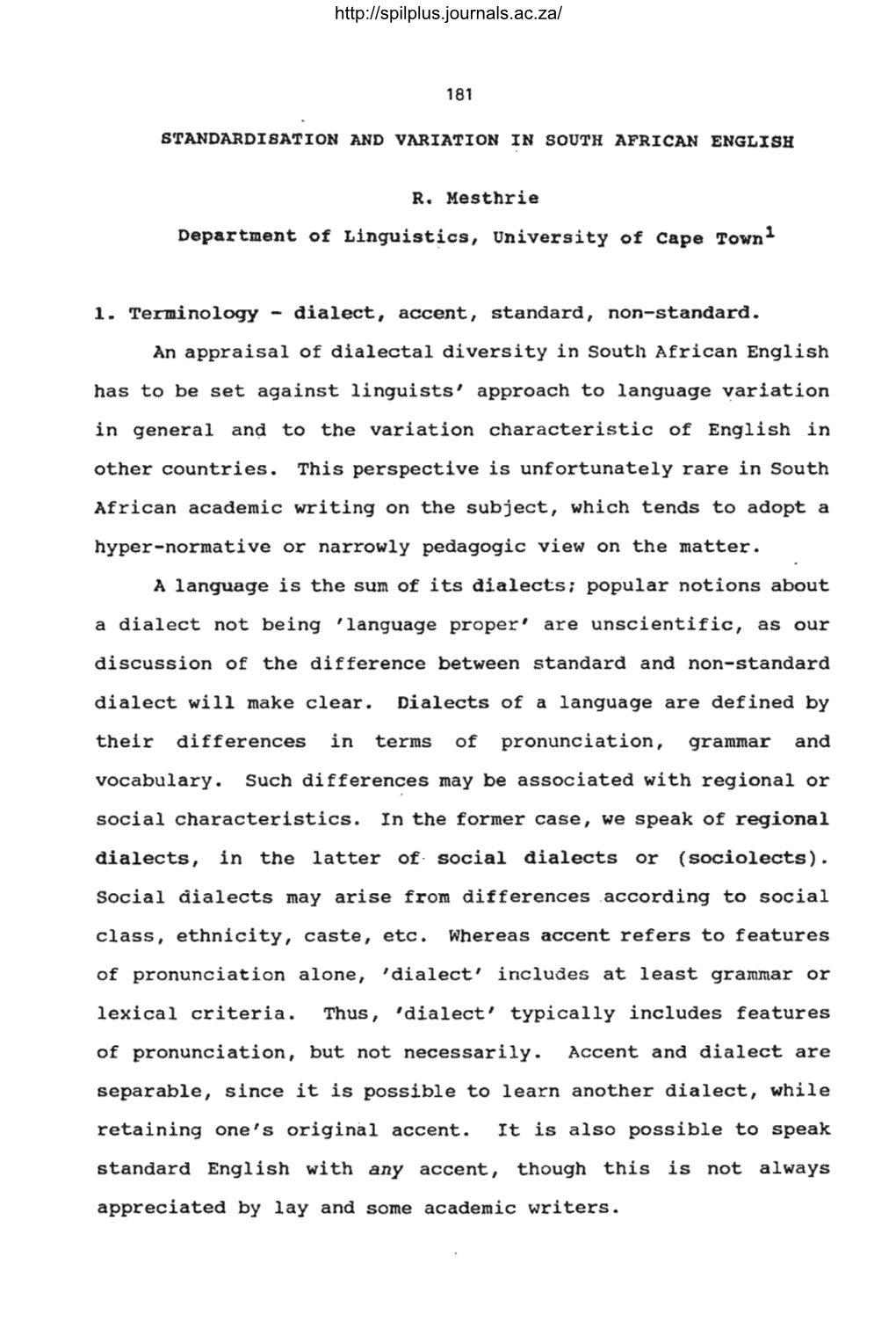 Standardisation and Variation in South African English