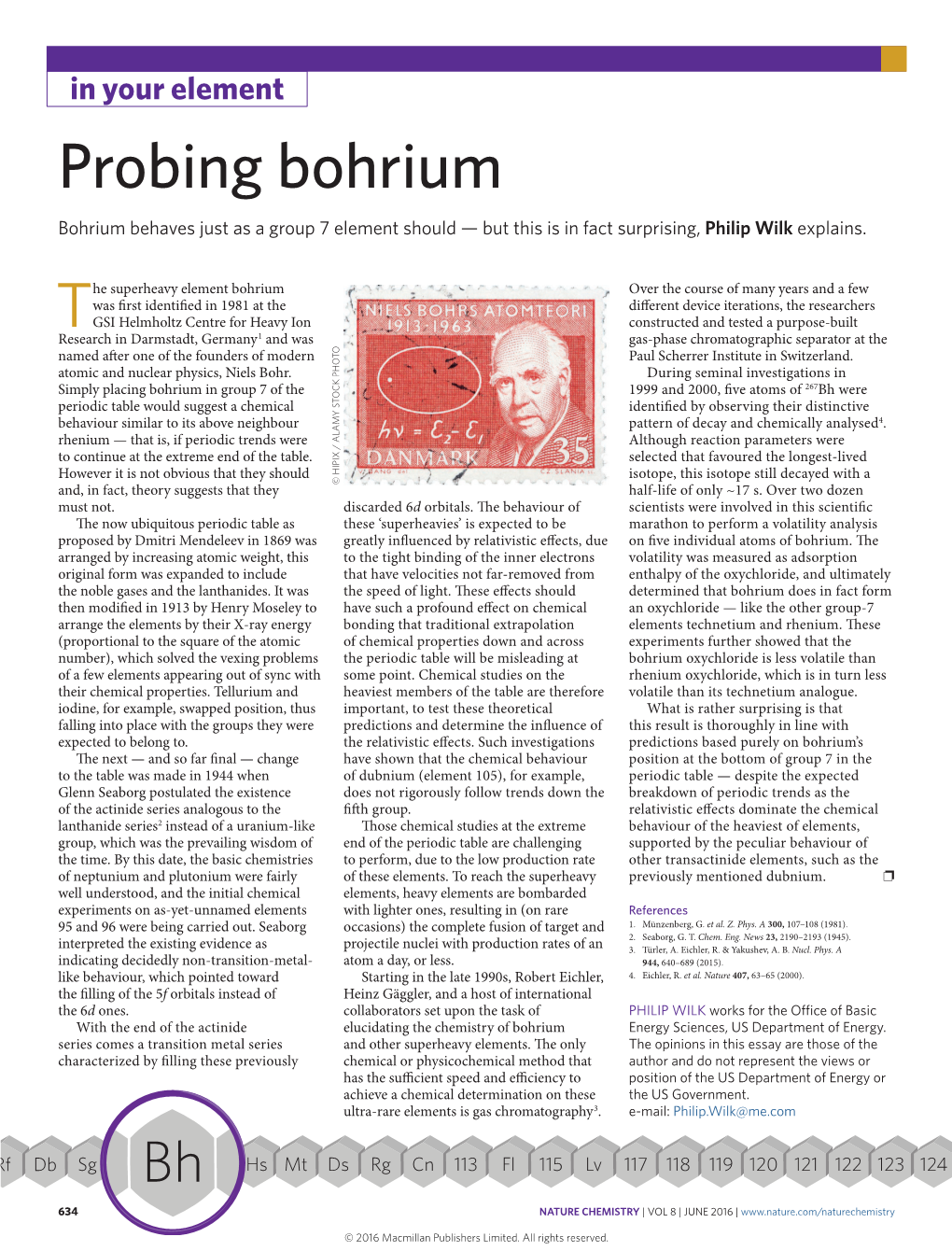 Probing Bohrium Bohrium Behaves Just As a Group 7 Element Should — but This Is in Fact Surprising, Philip Wilk Explains