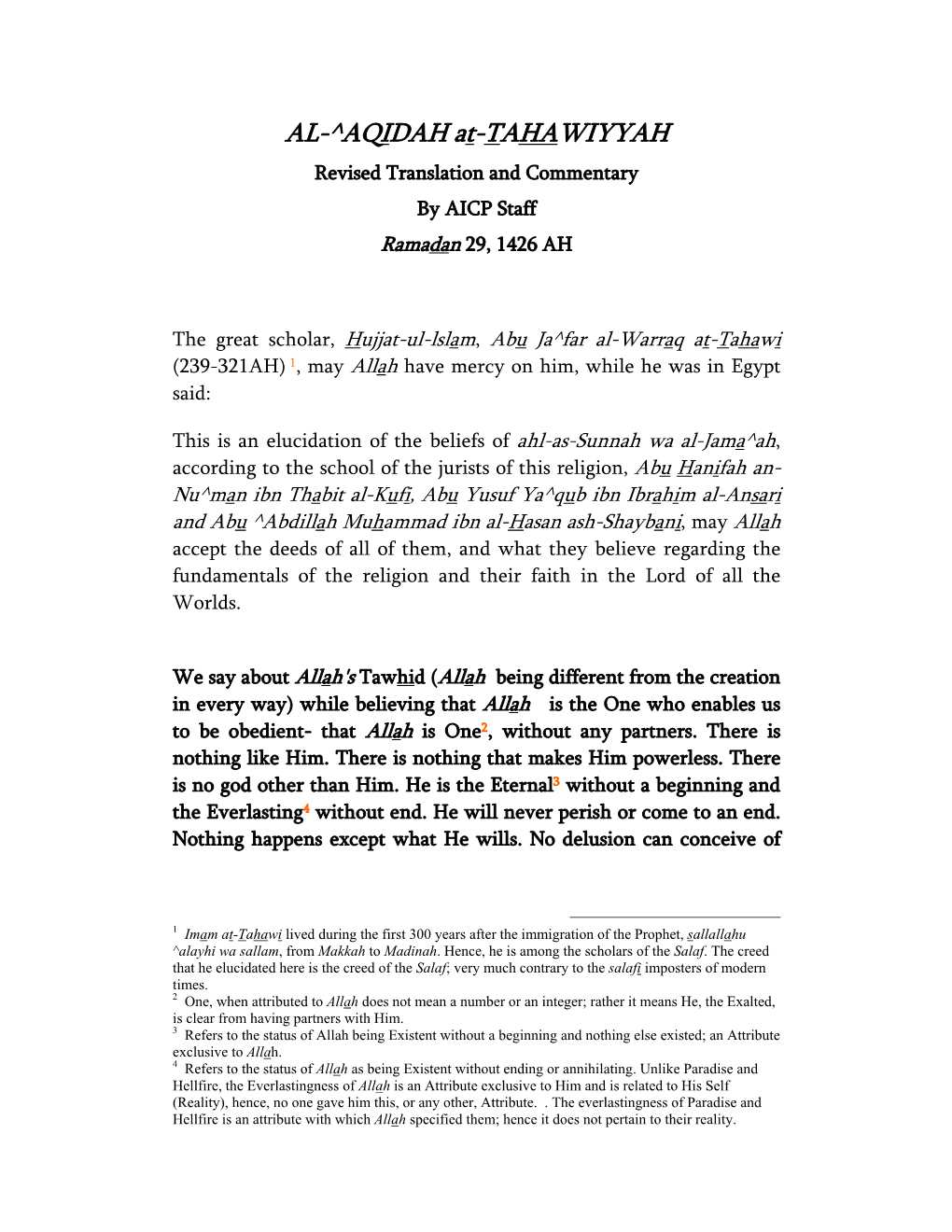 AL-^AQIDAH At-TAHAWIYYAH Revised Translation and Commentary by AICP Staff Ramadan 29, 1426 AH