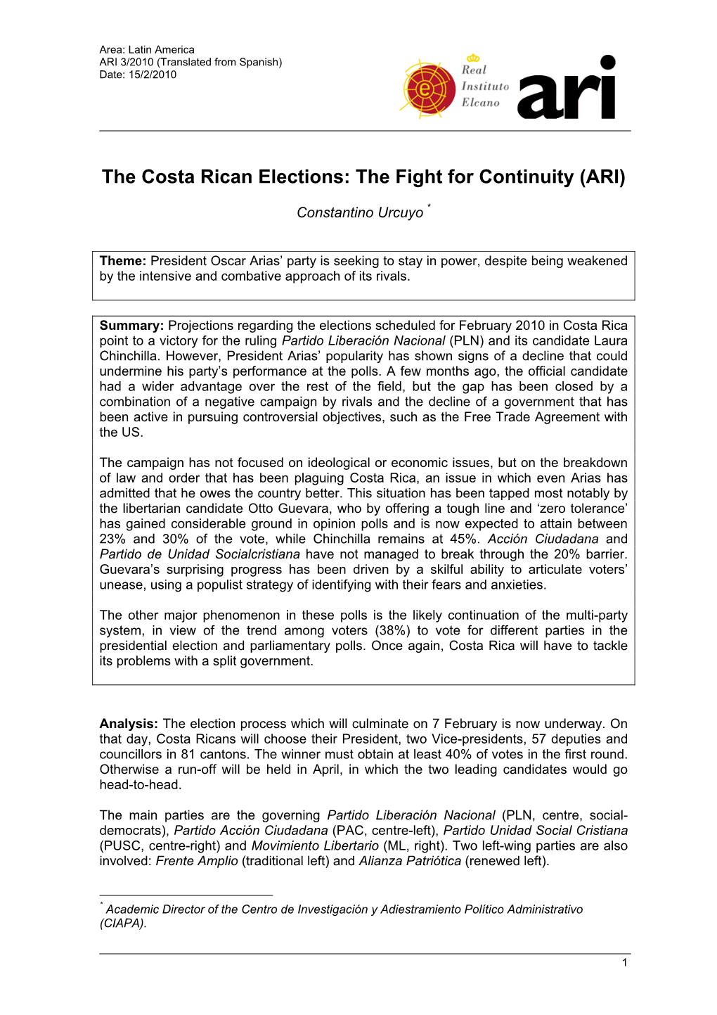 The Costa Rican Elections: the Fight for Continuity (ARI)