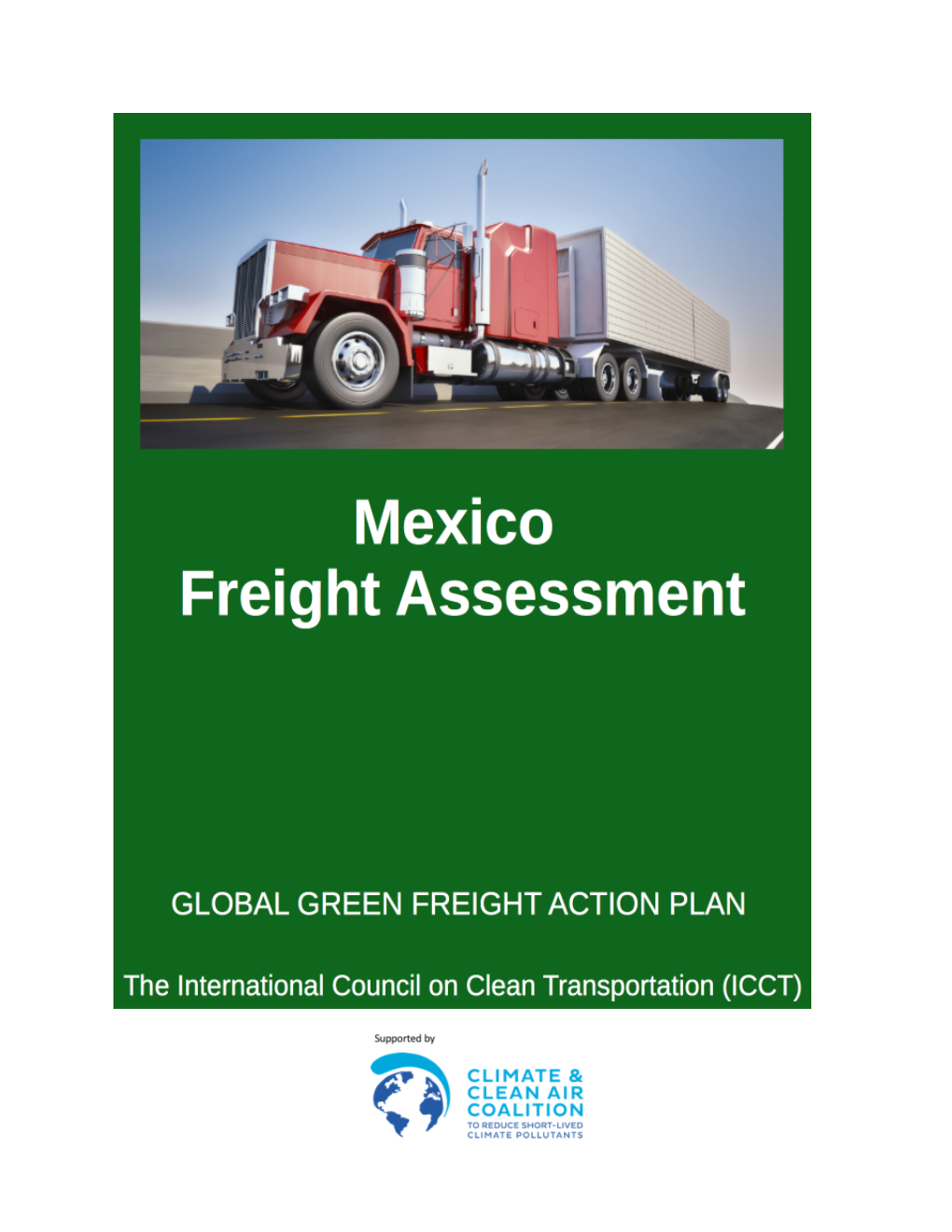 Mexico Freight Assessment Global Green Freight Action Plan