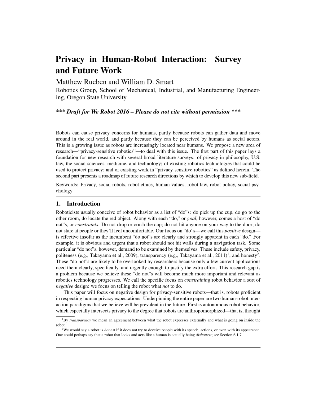 Privacy in Human-Robot Interaction: Survey and Future Work Matthew Rueben and William D