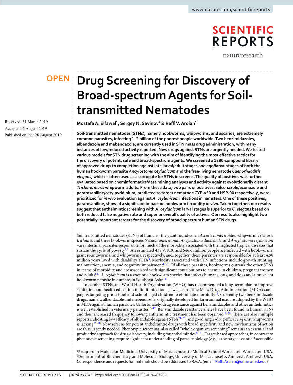 Drug Screening for Discovery of Broad-Spectrum Agents for Soil- Transmitted Nematodes Received: 31 March 2019 Mostafa A