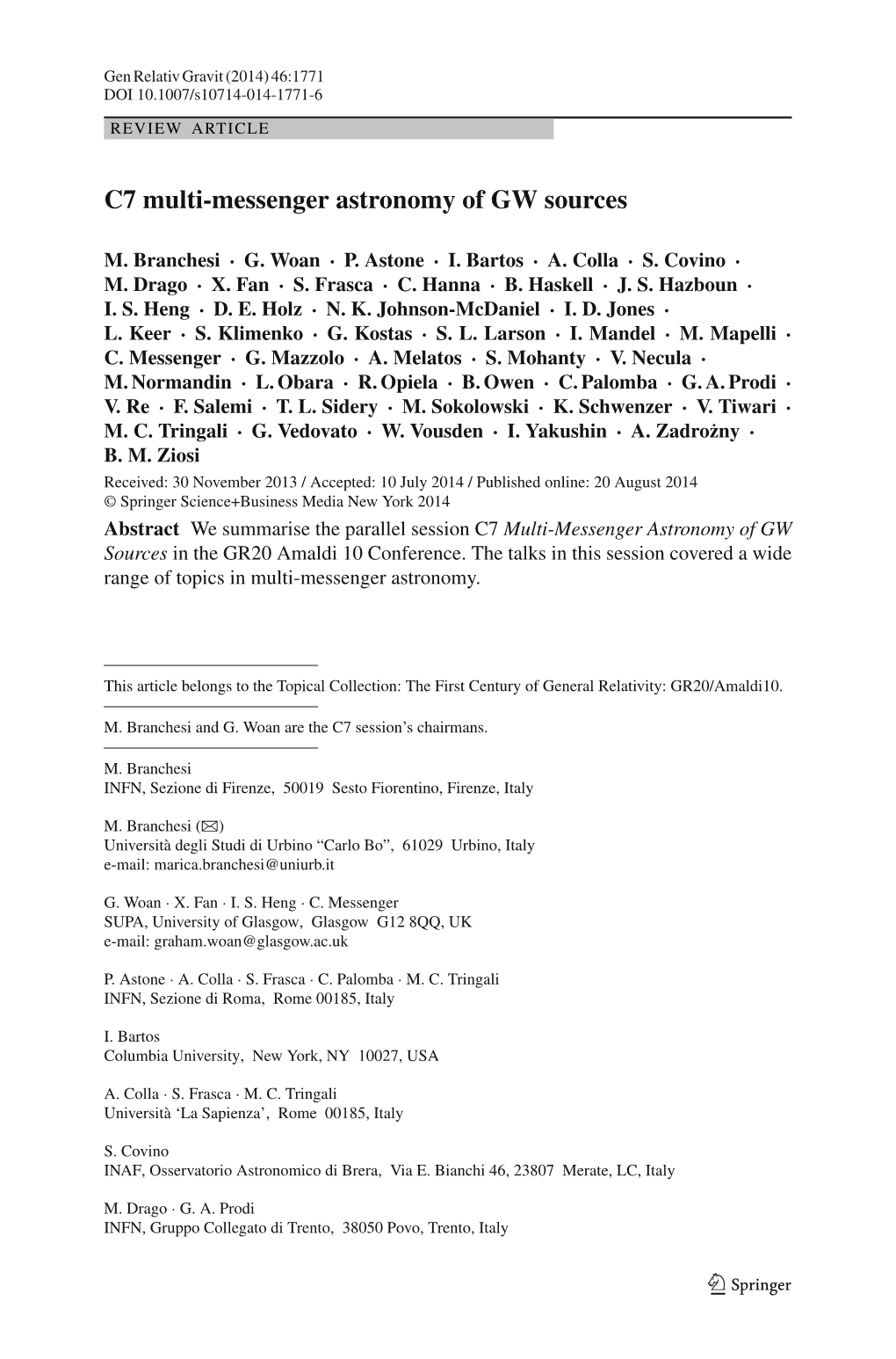 C7 Multi-Messenger Astronomy of GW Sources