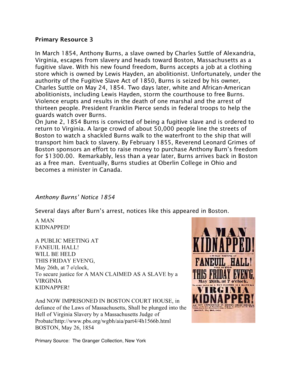 Primary Resource 3 in March 1854, Anthony Burns, a Slave Owned By