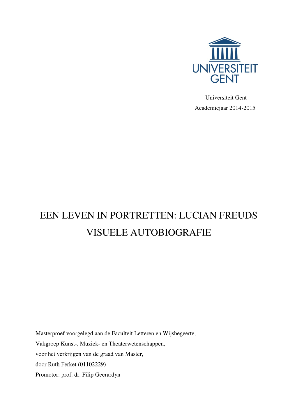 Een Leven in Portretten: Lucian Freuds Visuele Autobiografie