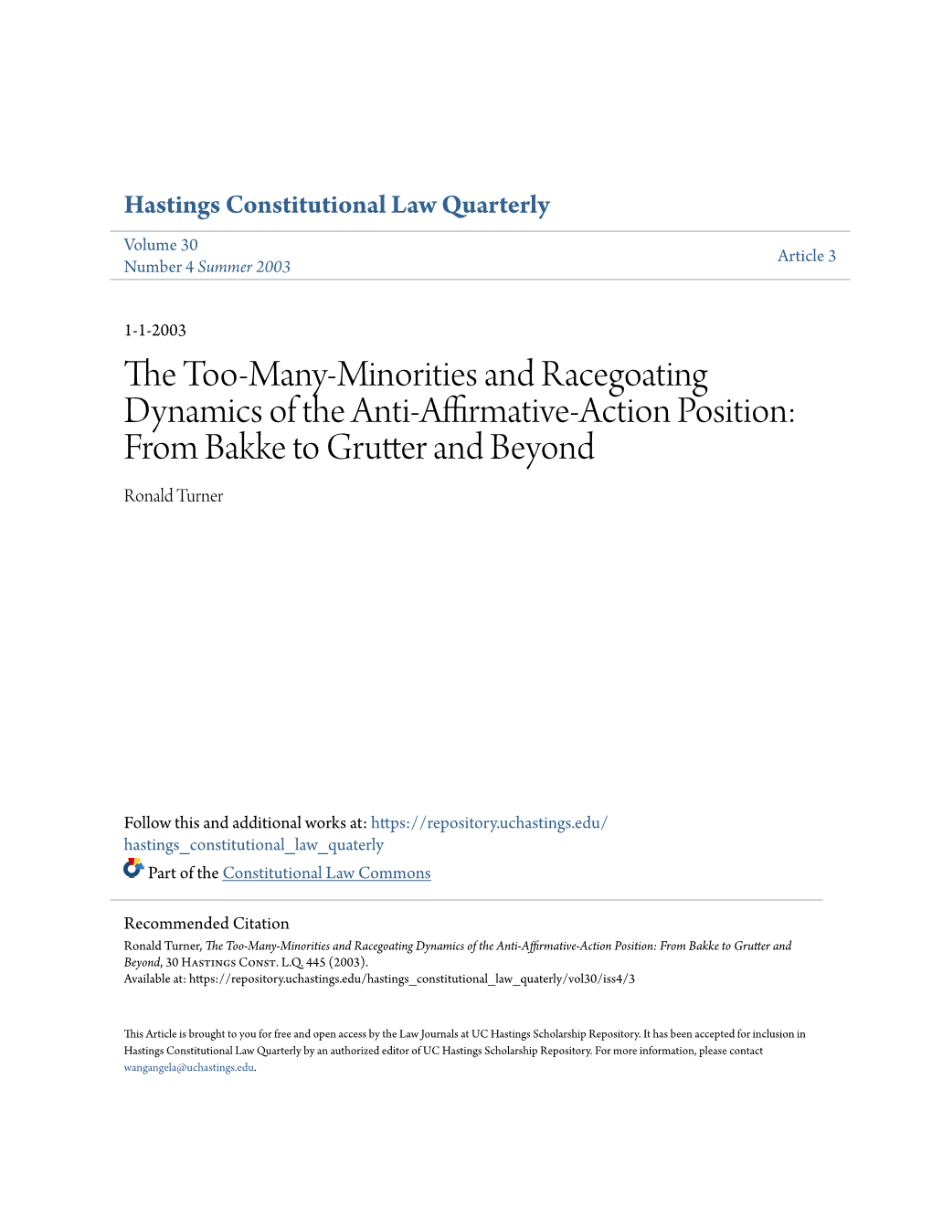 The Too-Many-Minorities and Racegoating Dynamics of the Anti-Affirmative-Action Position: from Bakke to Grutter and Beyond, 30 Hastings Const