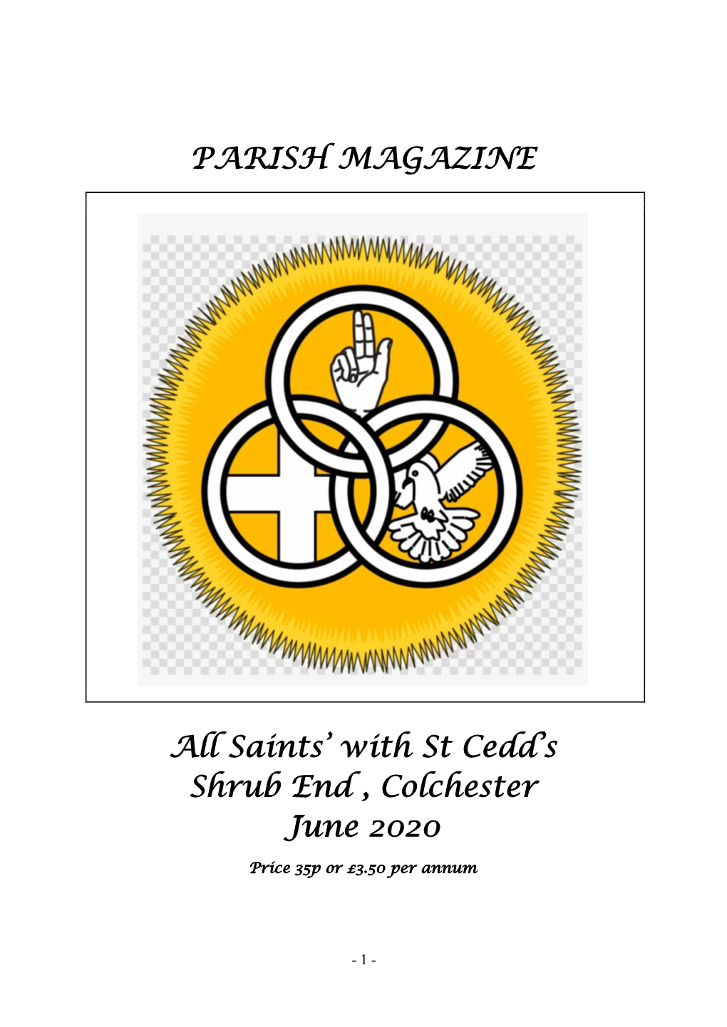 PARISH MAGAZINE All Saints' with St Cedd's Shrub End , Colchester