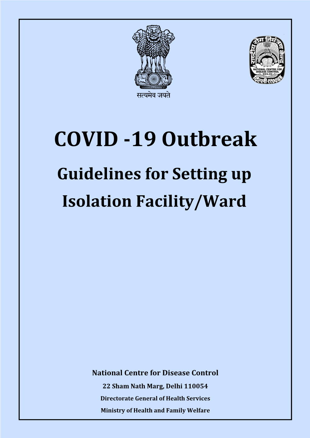 COVID -19 Outbreak Guidelines for Setting up Isolation Facility/Ward