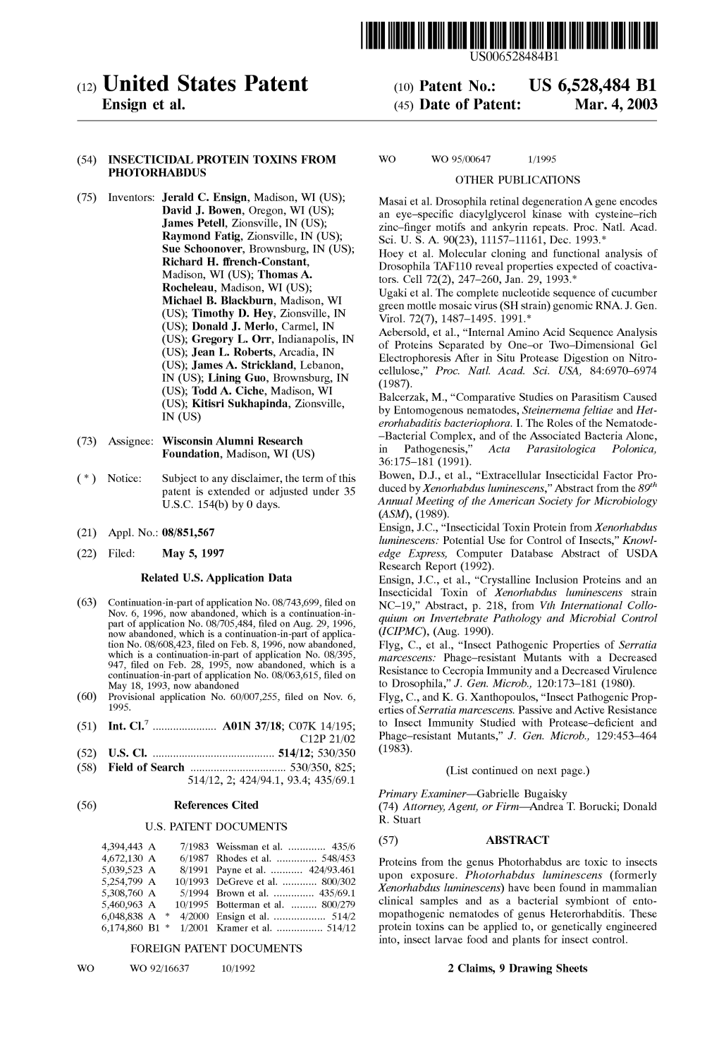 (12) United States Patent (10) Patent No.: US 6,528,484 B1 Ensign Et Al