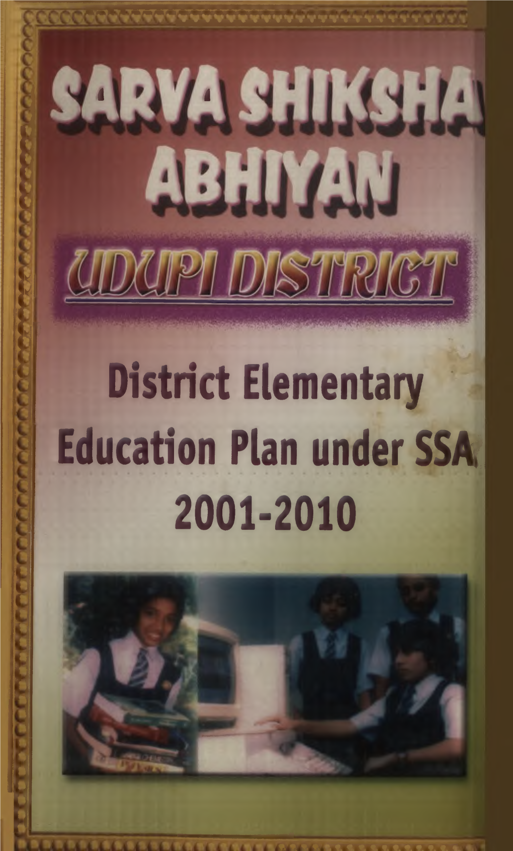 District Elementary Education Plan Under Ssafi 2001-2010