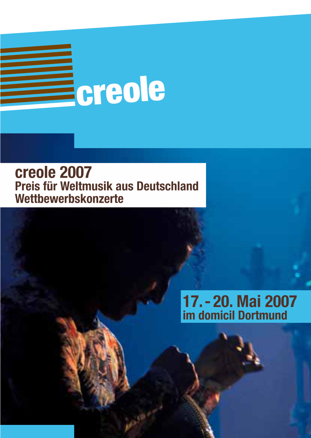 Creole 2007 Preis Für Weltmusik Aus Deutschland Wettbewerbskonzerte