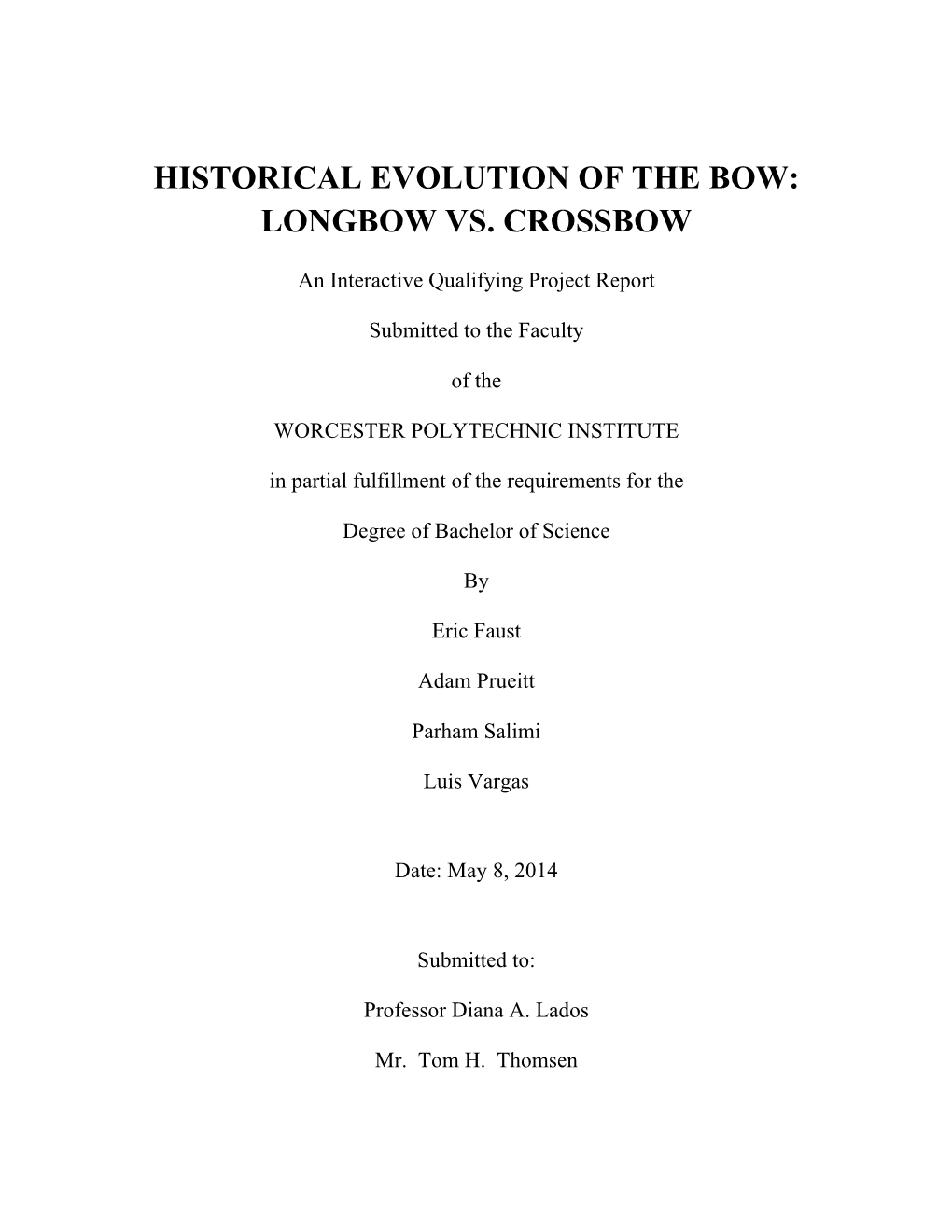 Historical Evolution of the Bow: Longbow Vs. Crossbow