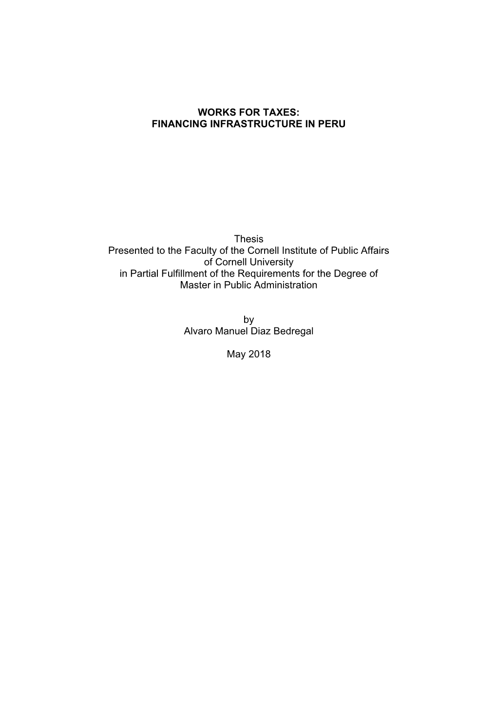 Works for Taxes: Financing Infrastructure in Peru