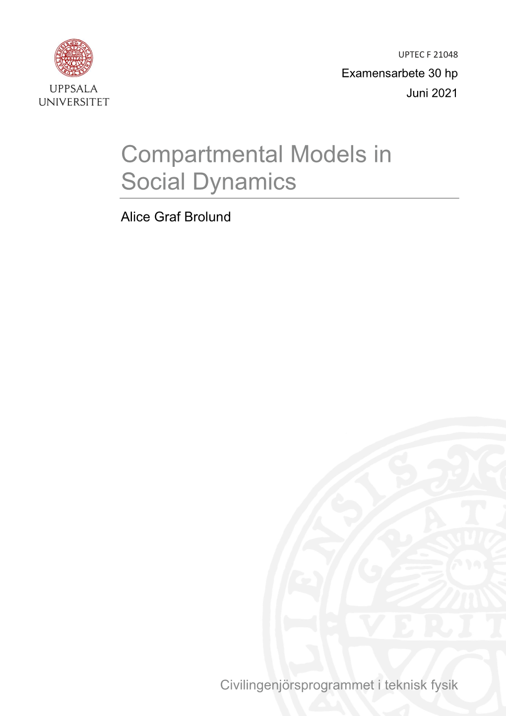 Compartmental Models in Social Dynamics