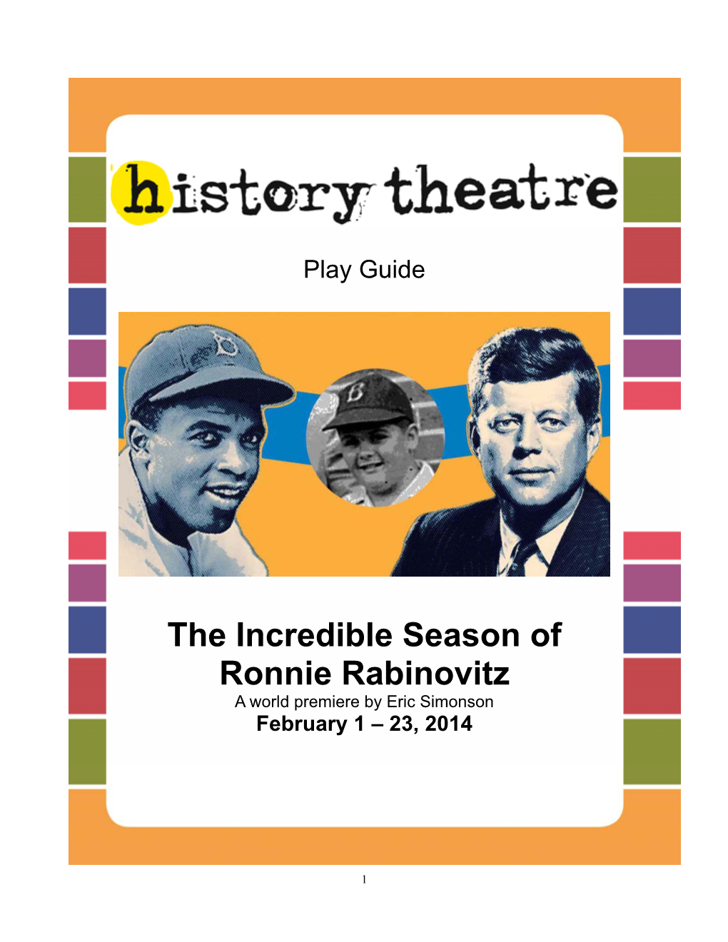 Play Guide for the Incredible Season of Ronnie Rabinovitz