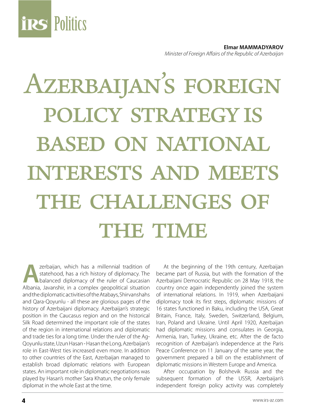 Azerbaijan's Foreign Policy Strategy Is Based on National Interests And