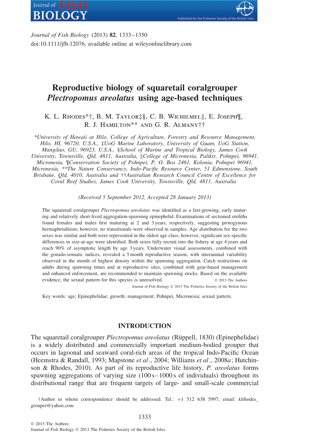 Reproductive Biology of Squaretail Coralgrouper Plectropomus Areolatus Using Age-Based Techniques