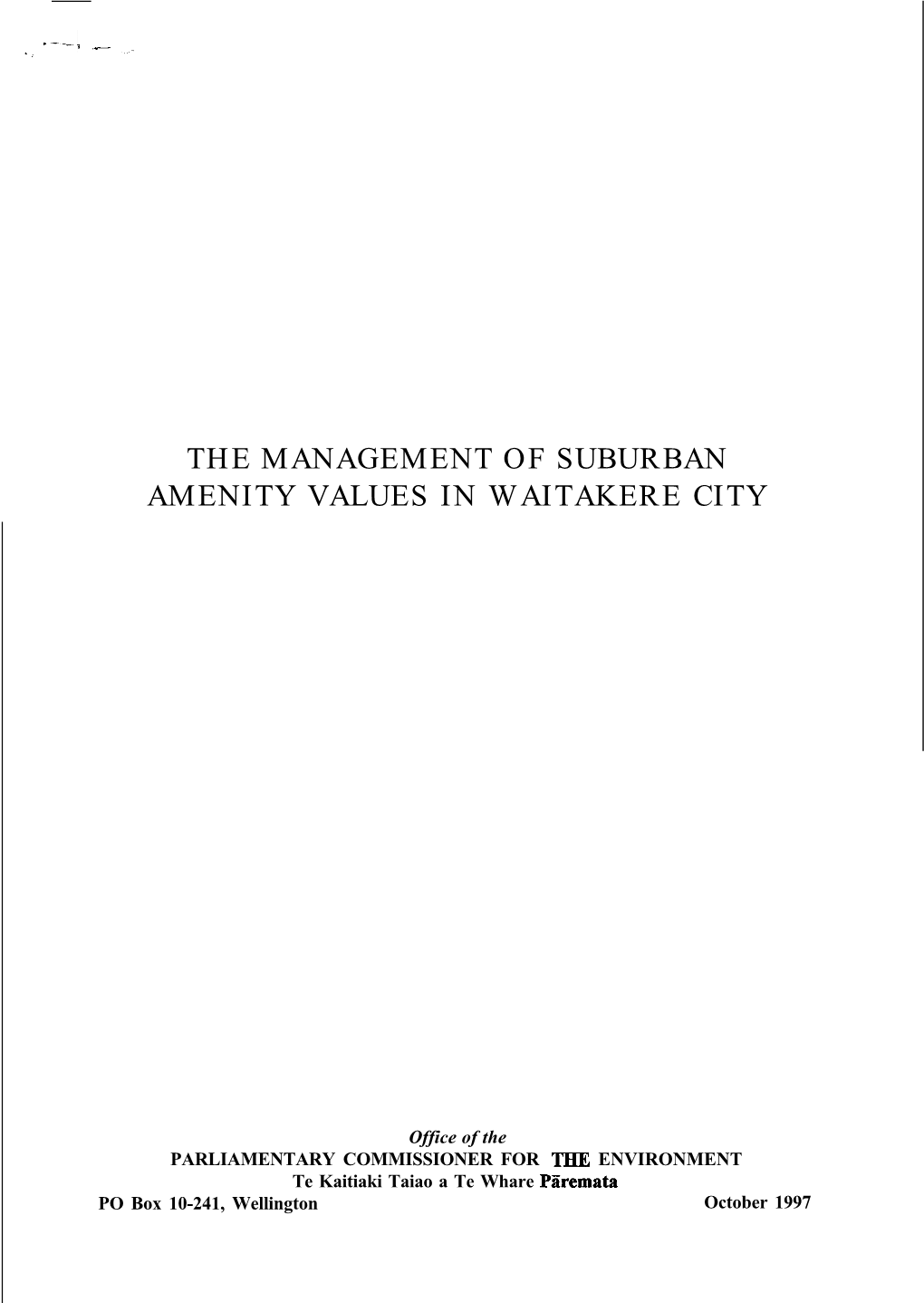 The Management of Suburban Amenity Values in Waitakere City