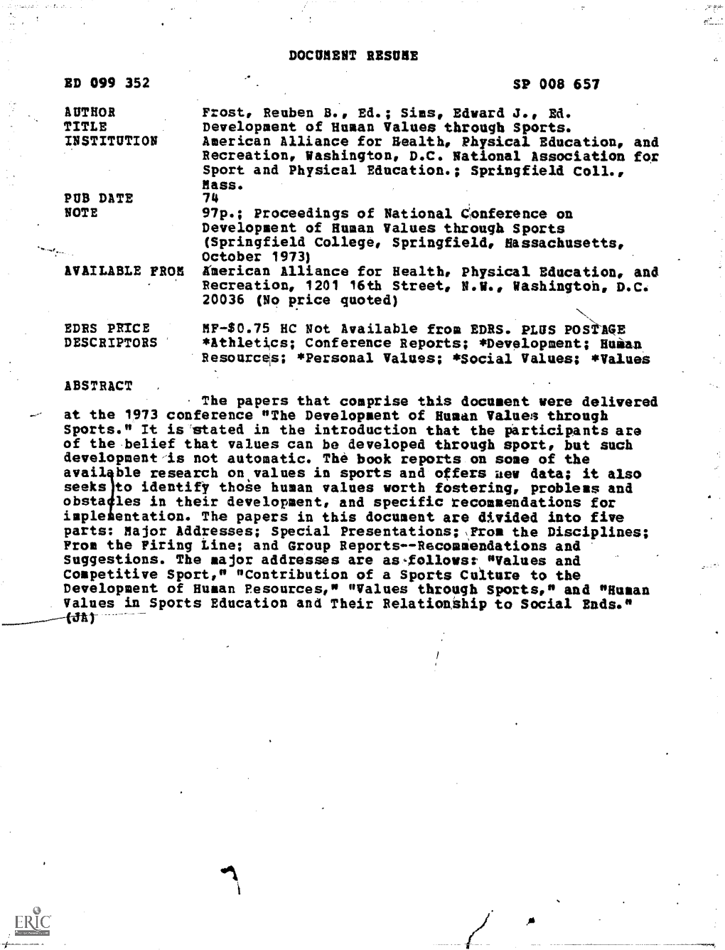 Development of Human Values Through Sports. INSTITUTION American Alliance for Bealth, Physical Education, and Recreation, Washington, D.C