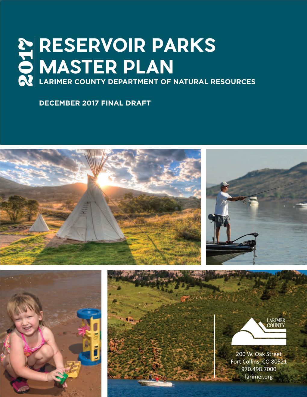 Reservoir Parks Master Plan Larimer County Department of Natural Resources 2017