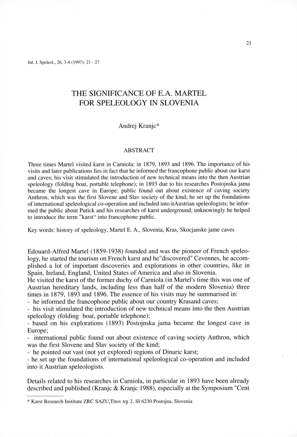 The Significance of E. A. Martel for Speleology in Slovenia