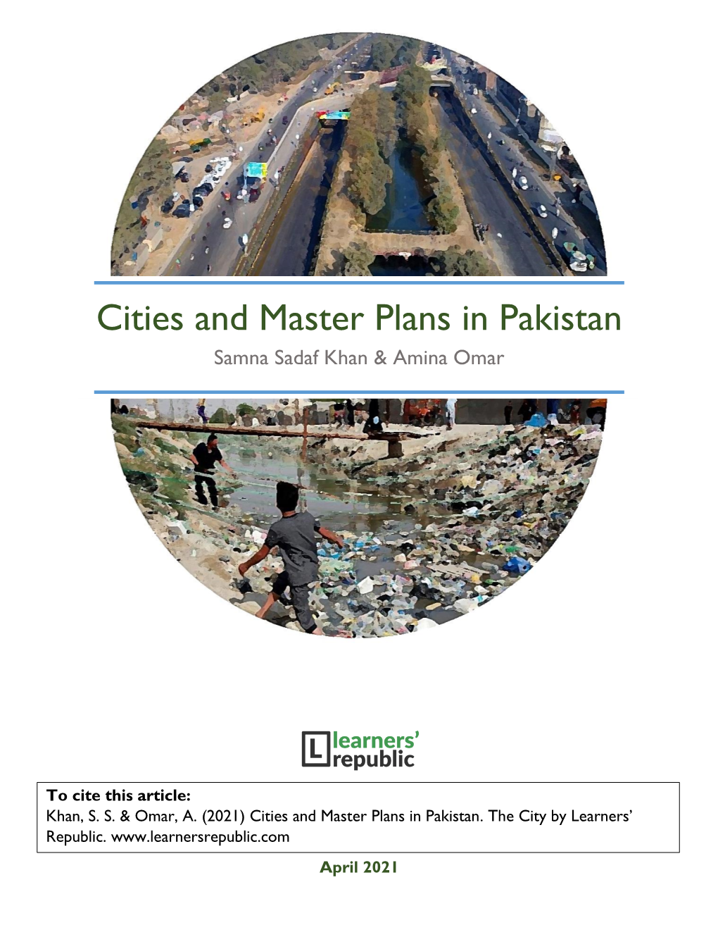 Cities and Master Plans in Pakistan Samna Sadaf Khan & Amina Omar