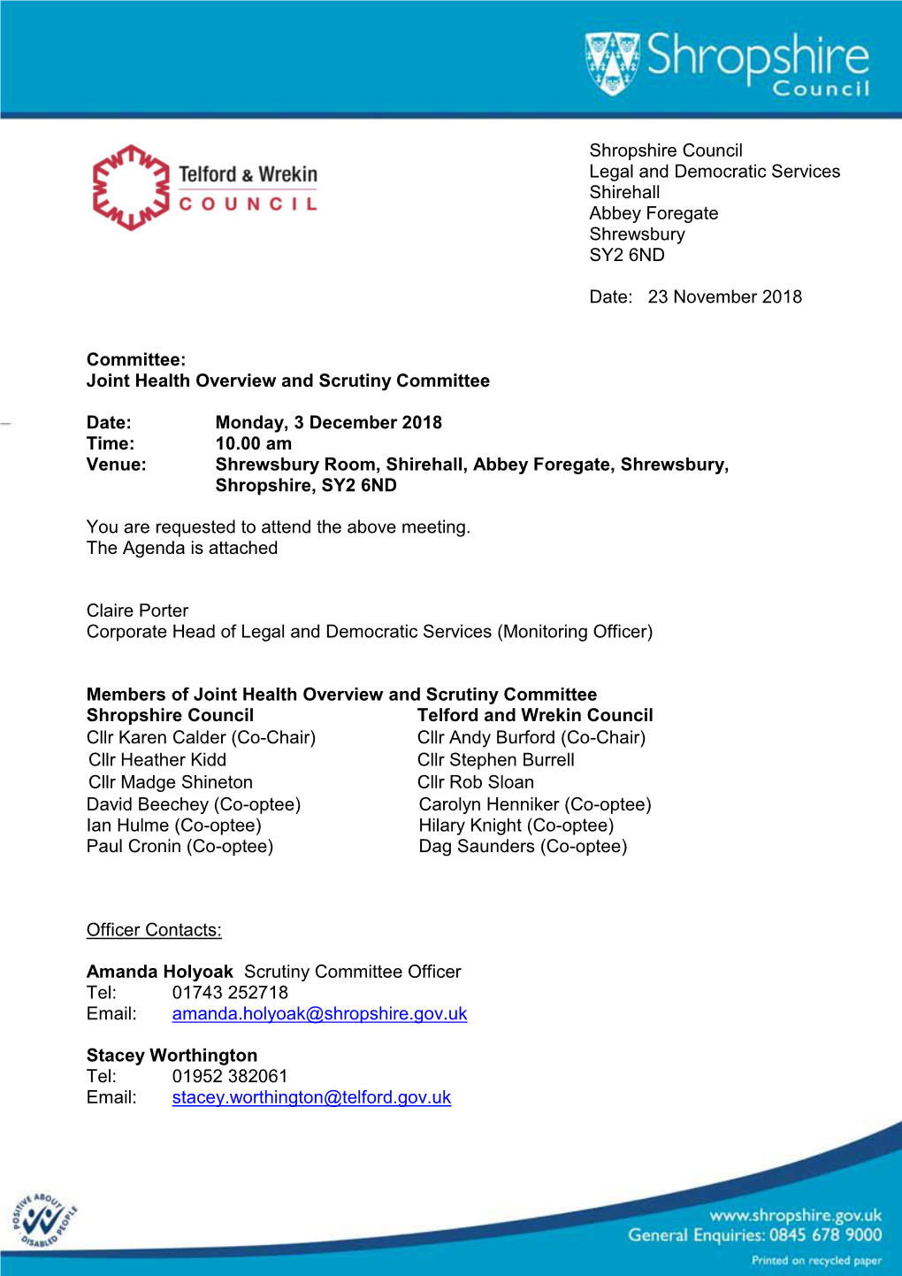 Shropshire Council Legal and Democratic Services Shirehall Abbey Foregate Shrewsbury SY2 6ND