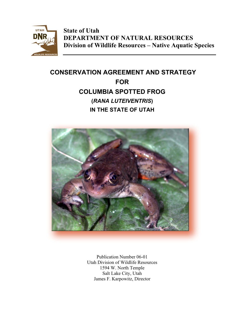 Spotted Frog Conservation Agreement and Strategy
