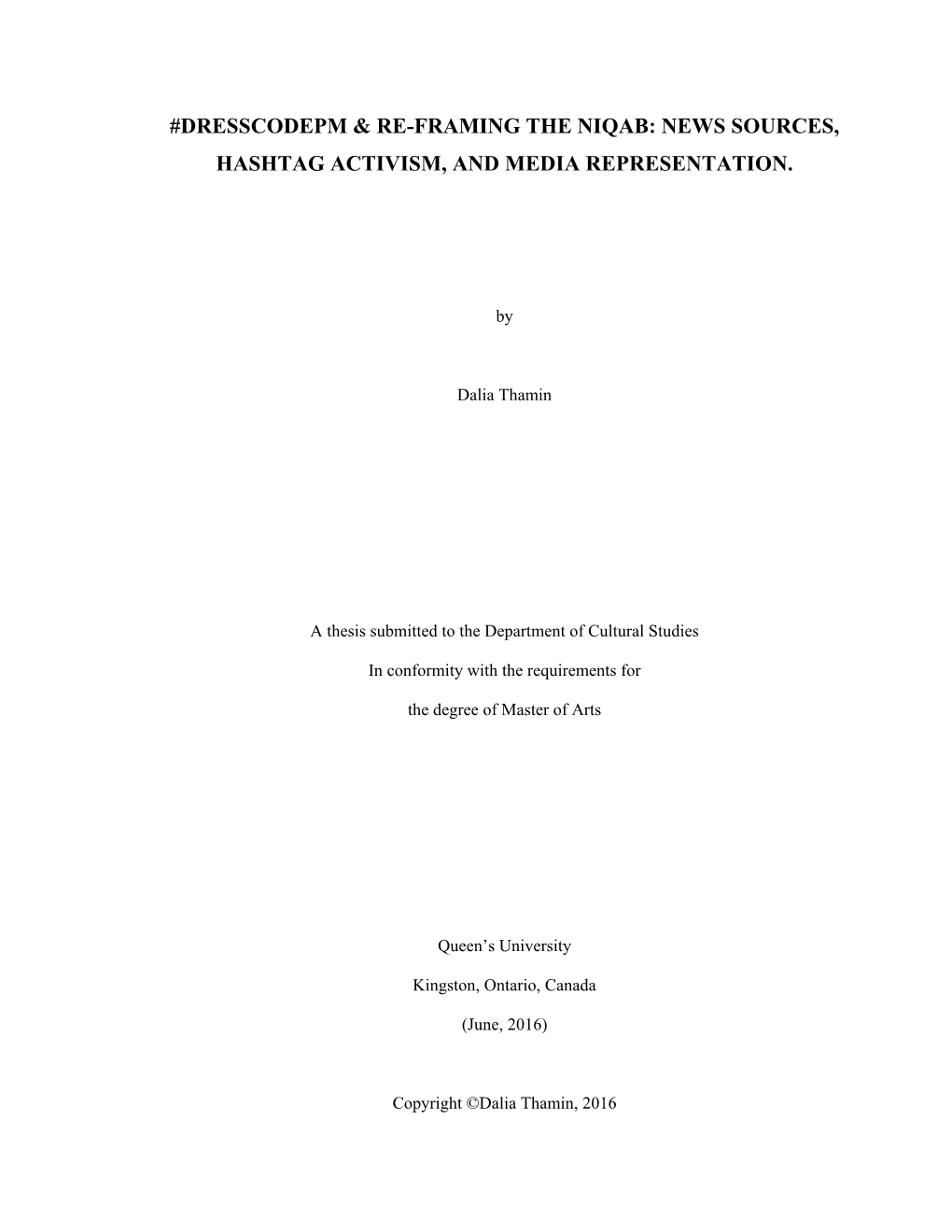 Dresscodepm & Re-Framing the Niqab: News Sources, Hashtag Activism, and Media Representation