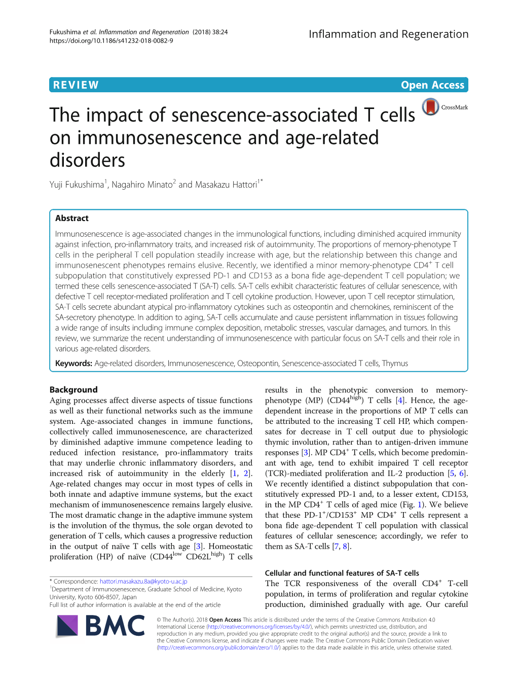 The Impact of Senescence-Associated T Cells on Immunosenescence and Age-Related Disorders Yuji Fukushima1, Nagahiro Minato2 and Masakazu Hattori1*