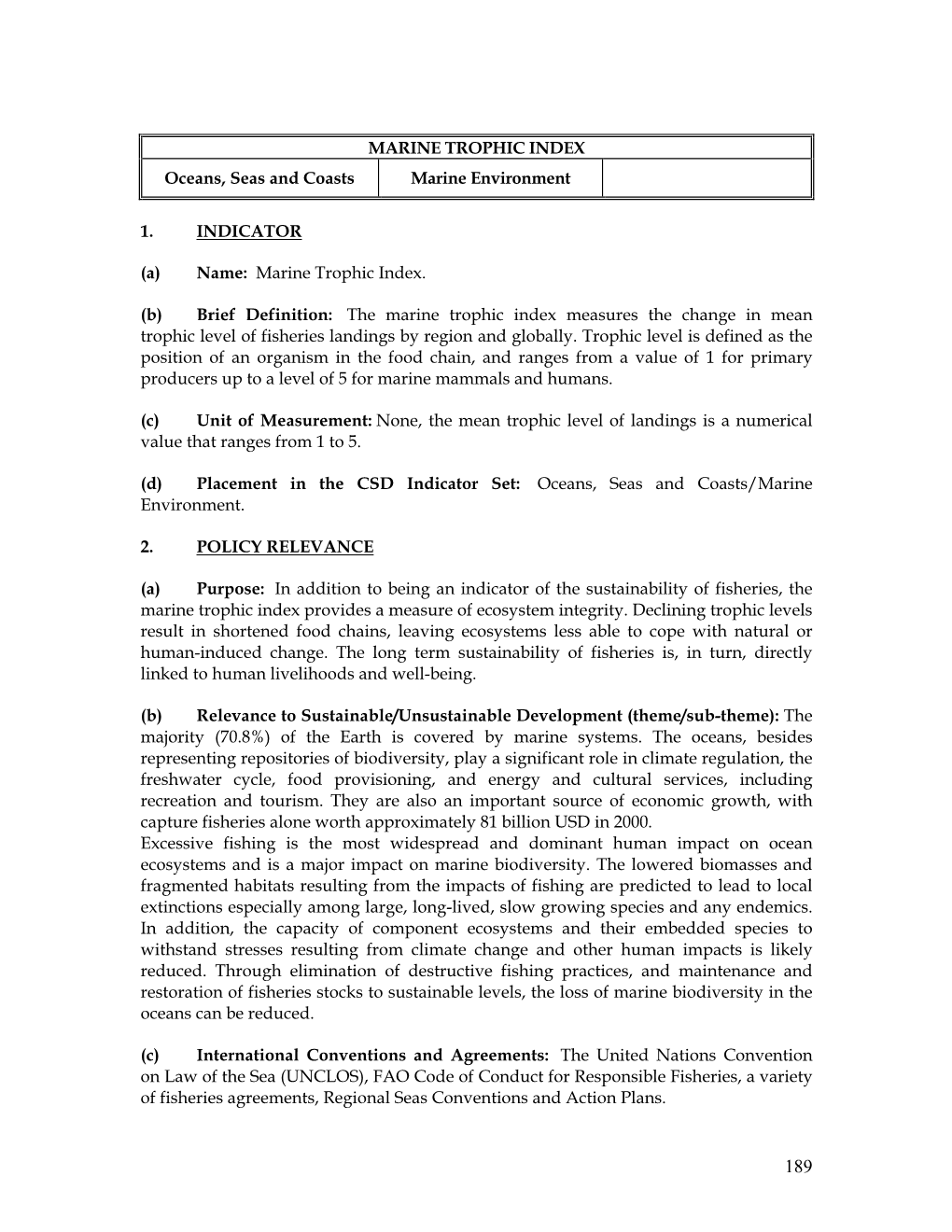 MARINE TROPHIC INDEX Oceans, Seas and Coasts Marine Environment 1. INDICATOR