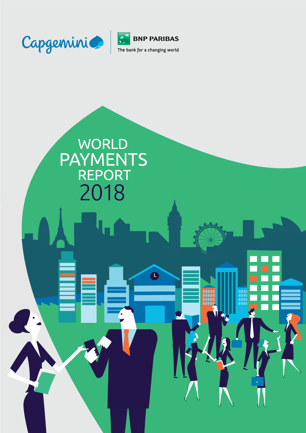World Payments Report 20182018 Table of Contents