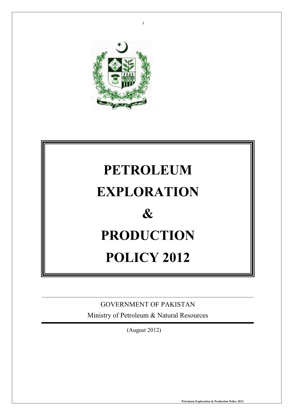 Petroleum Exploration & Production Policy 2012