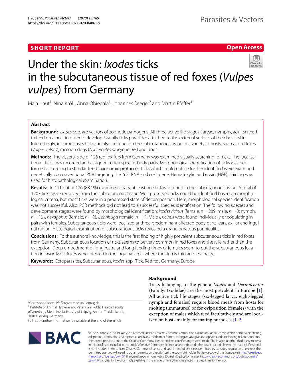 Under the Skin: Ixodes Ticks in the Subcutaneous Tissue of Red Foxes