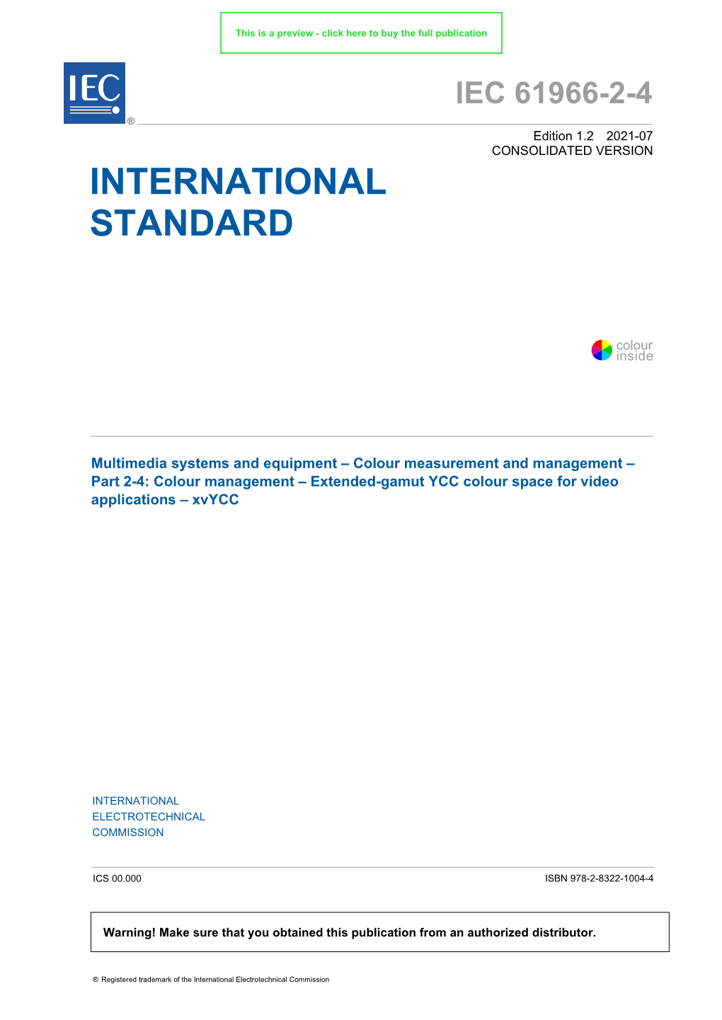 IEC 61966-2-4 ® Edition 1.2 2021-07 CONSOLIDATED VERSION INTERNATIONAL STANDARD