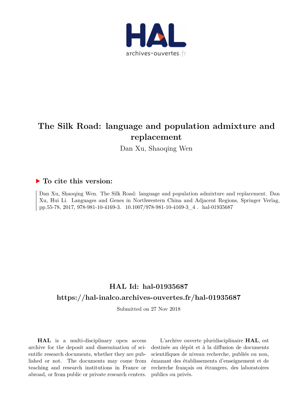 The Silk Road: Language and Population Admixture and Replacement Dan Xu, Shaoqing Wen