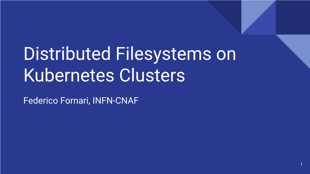 Distributed Filesystems on Kubernetes Clusters