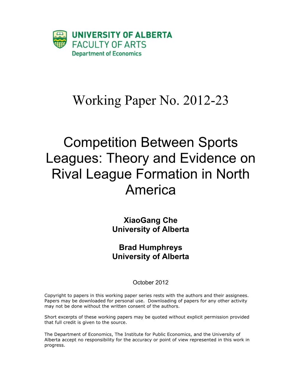 Working Paper No. 2012-23 Competition Between Sports Leagues