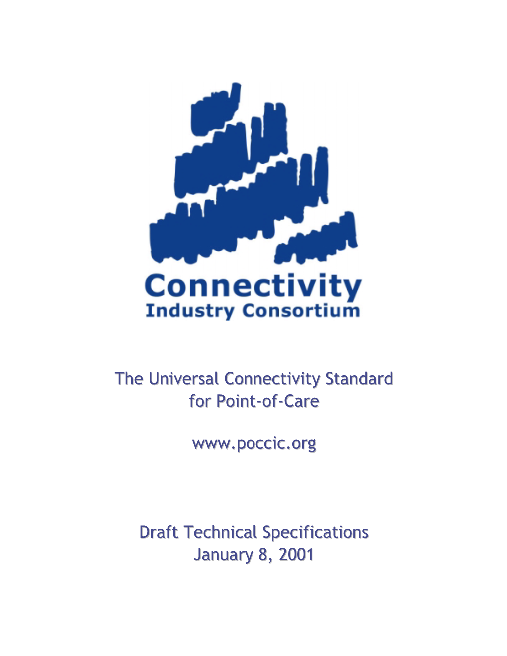 The Universal Connectivity Standard for Point-Of-Care