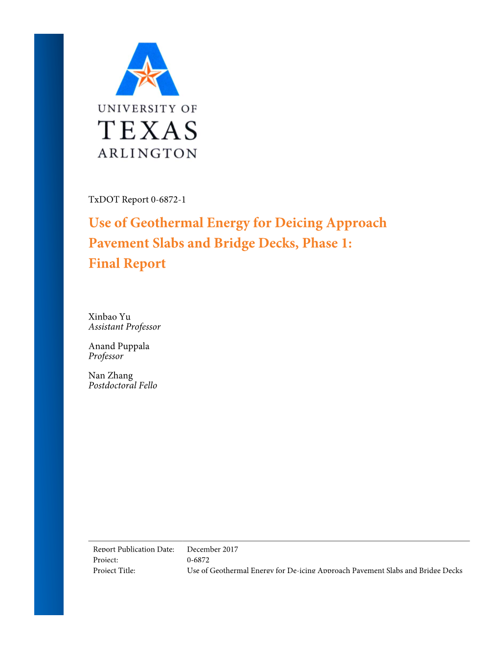 Use of Geothermal Energy for Deicing Approach Pavement Slabs and Bridge Decks, Phase 1: Final Report