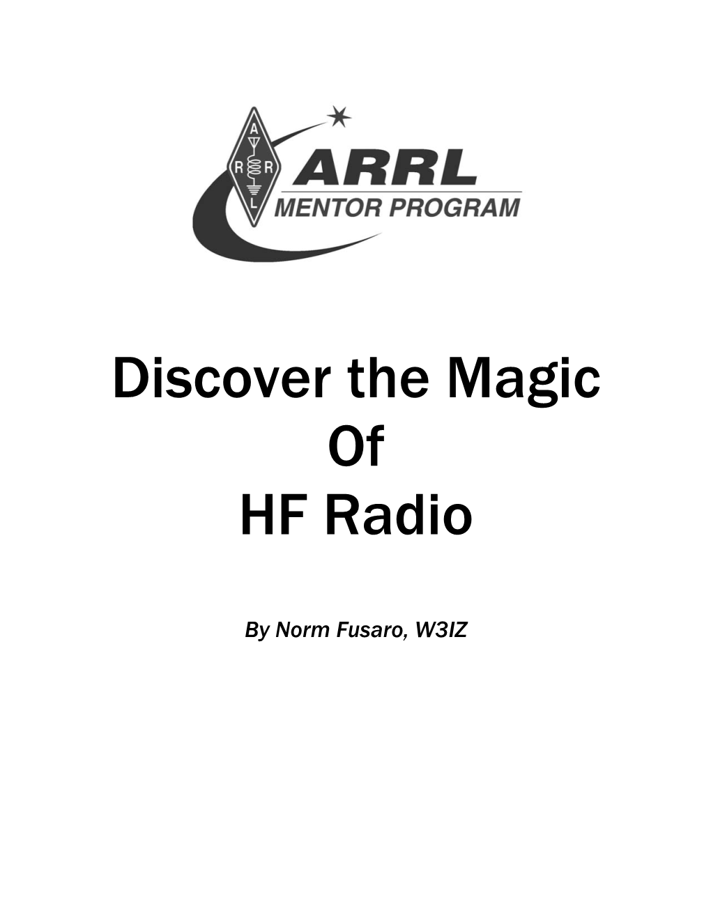 Discover the Magic of HF Radio