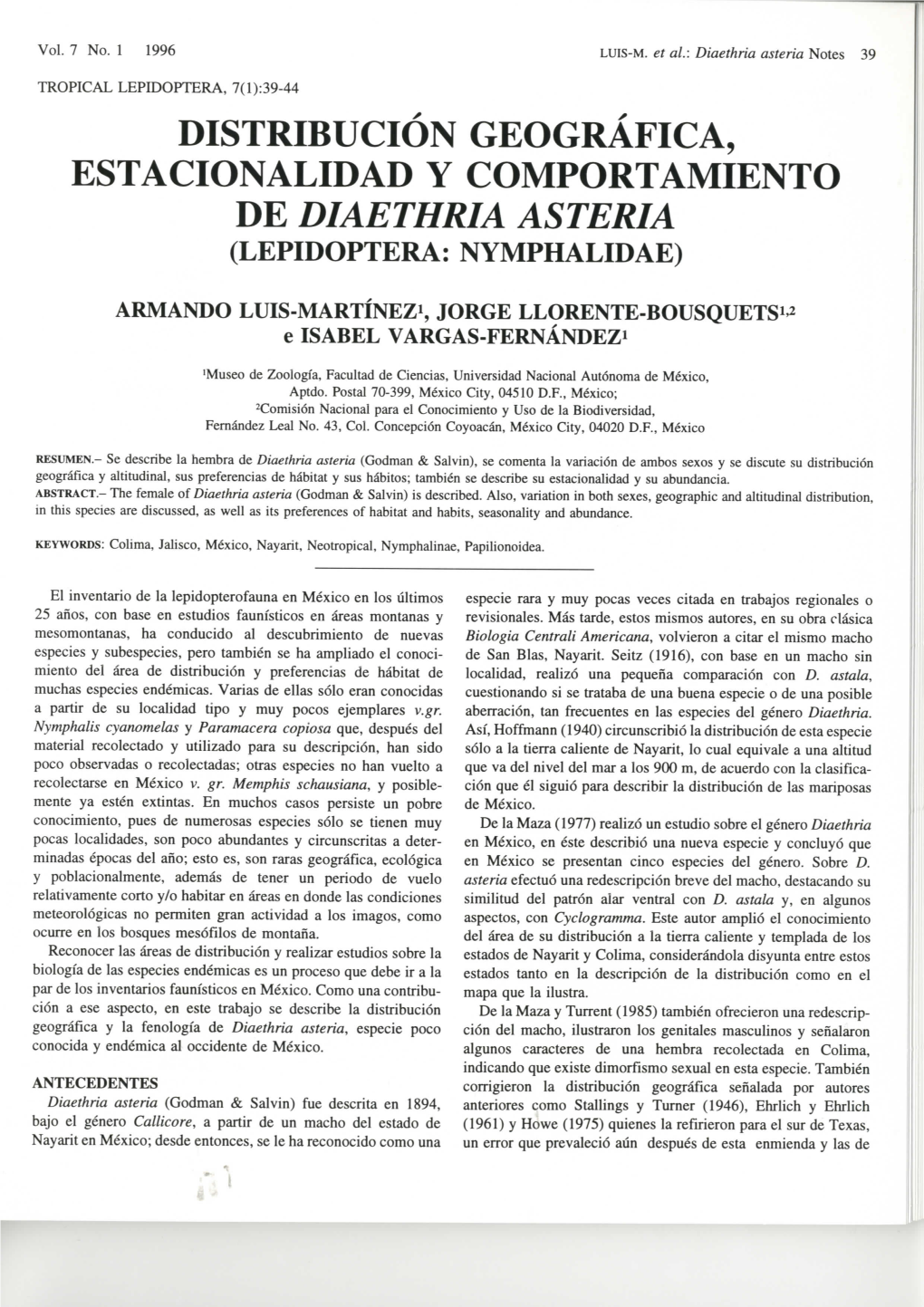 Distribucion Geografica, Estacionalidad Y Comportamiento De Diaethria Asteria (Lepidoptera: Nymphalidae)