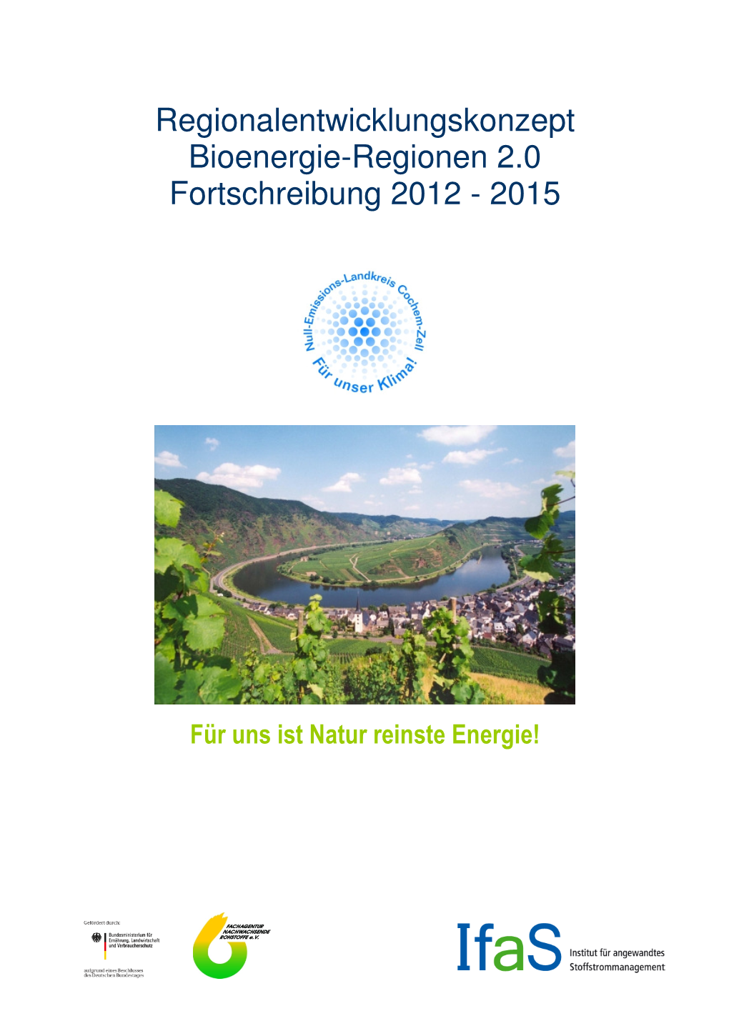 Regionalentwicklungskonzept Bioenergie-Regionen 2.0 Fortschreibung 2012 - 2015