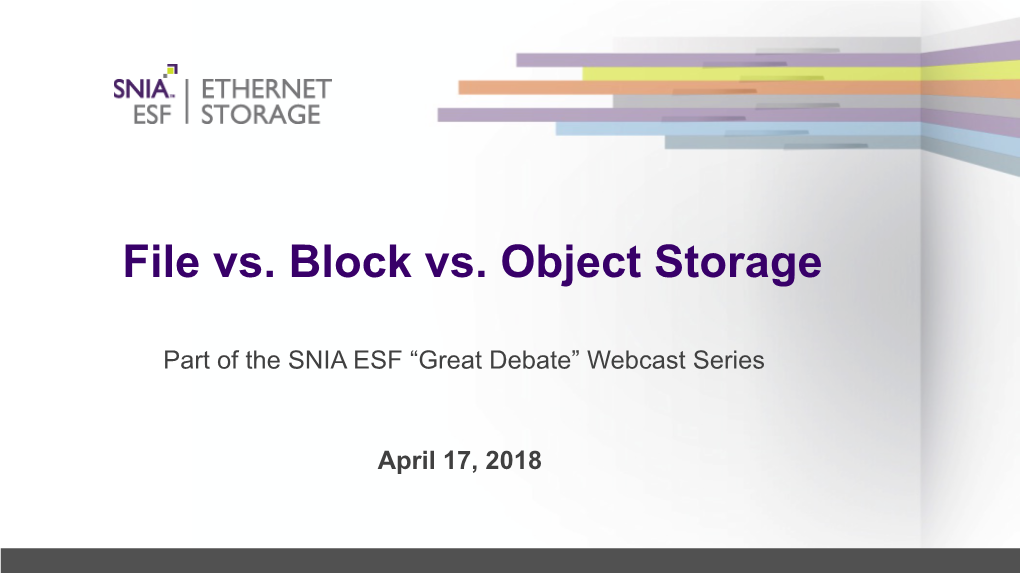 File Vs. Block Vs. Object Storage