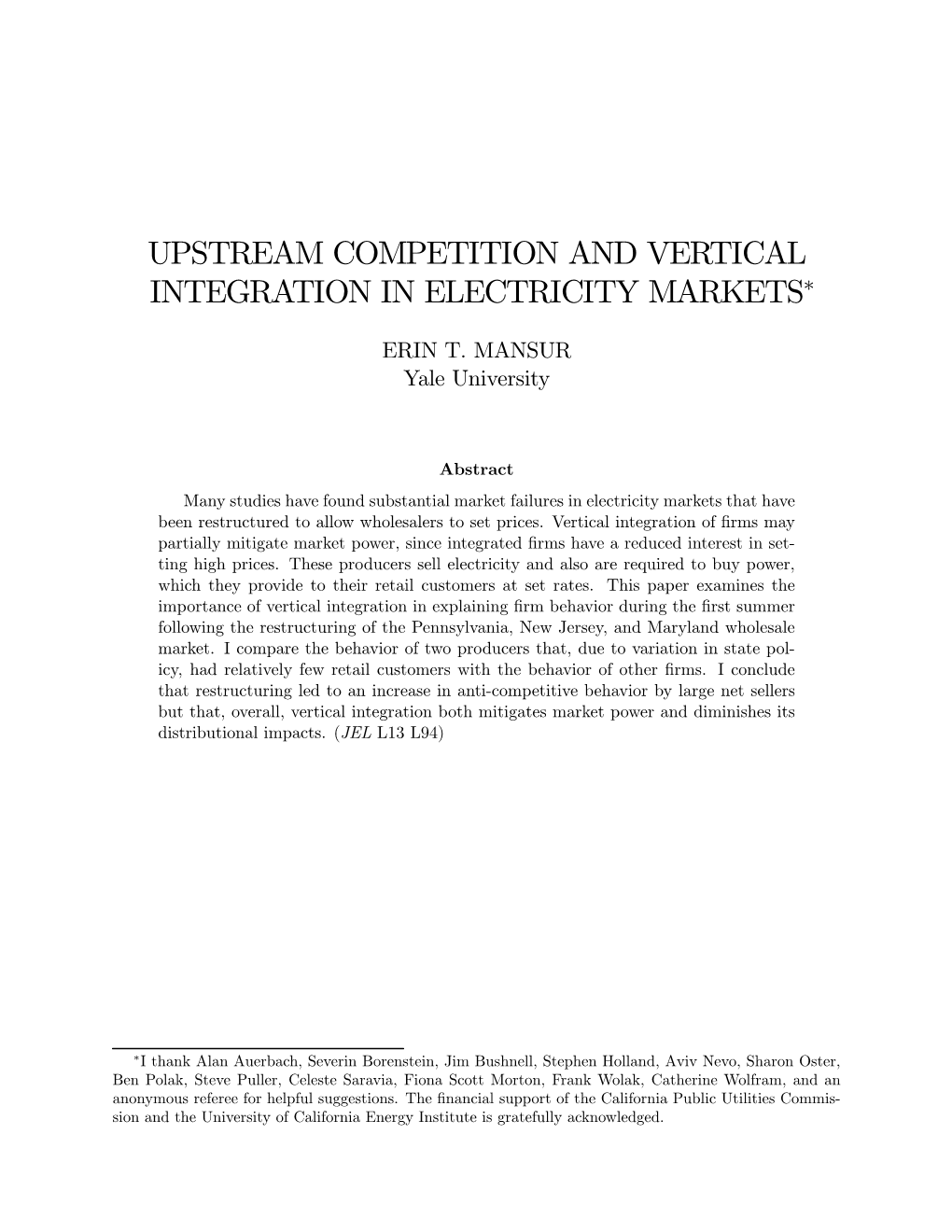 Upstream Competition and Vertical Integration in Electricity Markets∗