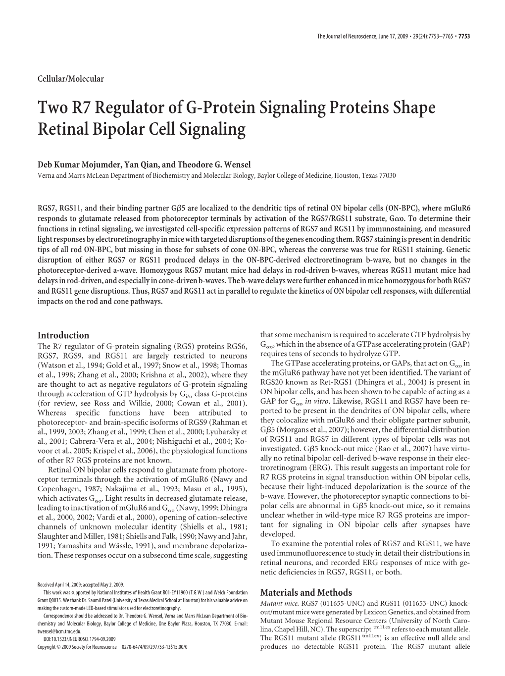 Two R7 Regulator of G-Protein Signaling Proteins Shape Retinal Bipolar Cell Signaling